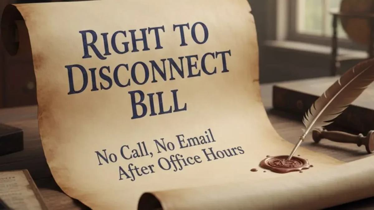 Right to Disconnect Bill rekindles work–life boundary debate